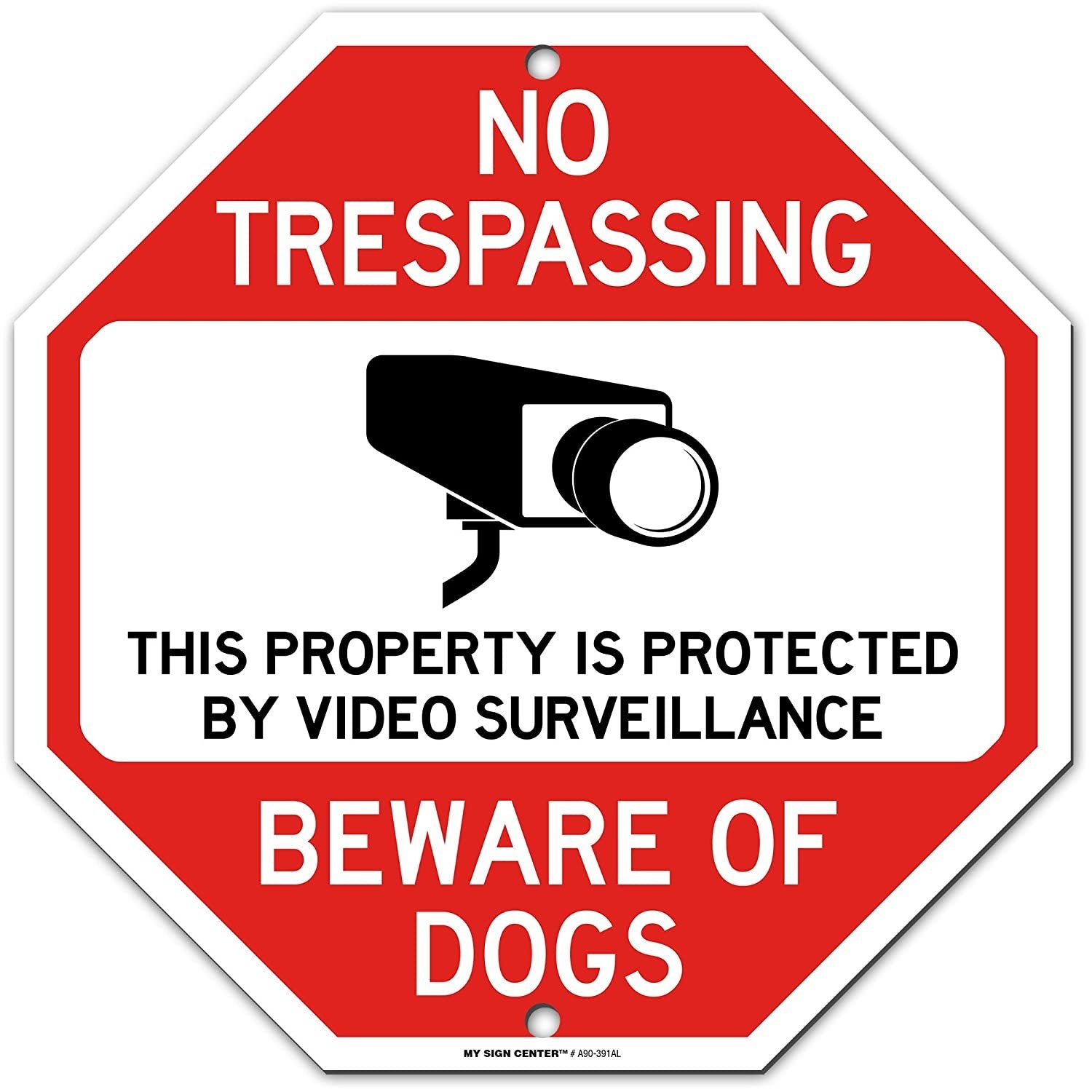 Dog Warning No Trespassing Video Surveillance Sign, Octagon Shaped, Made  out of .040 Rust-Free Aluminum, Indoor/Outdoor Use, UV Protected and  Fade-Resistant, 11