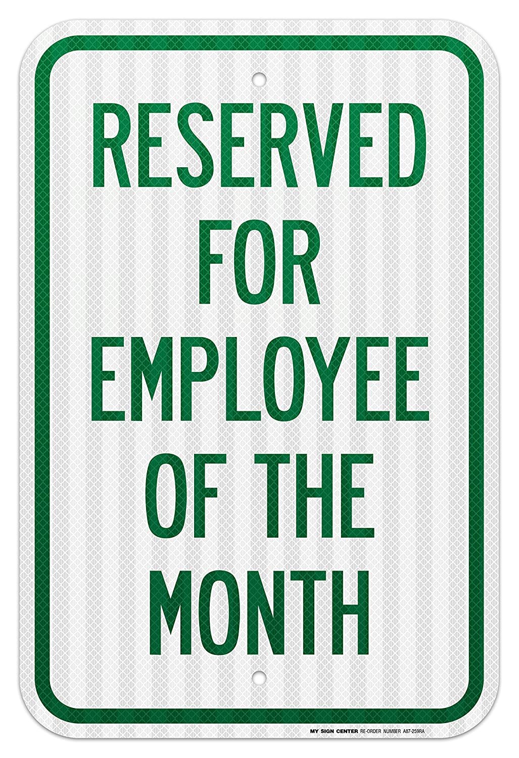 Reserved for Employee of The Month Sign - No Parking