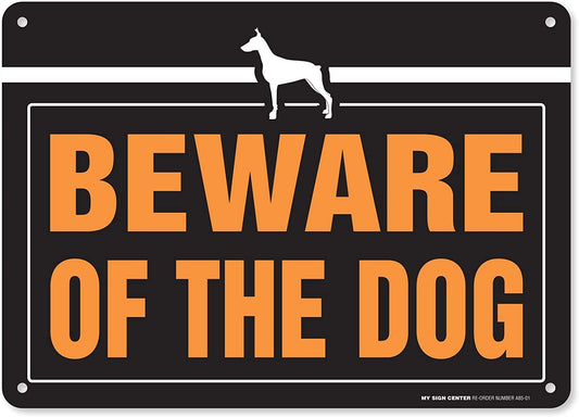 Beware of The Dog Laminated Warning Sign