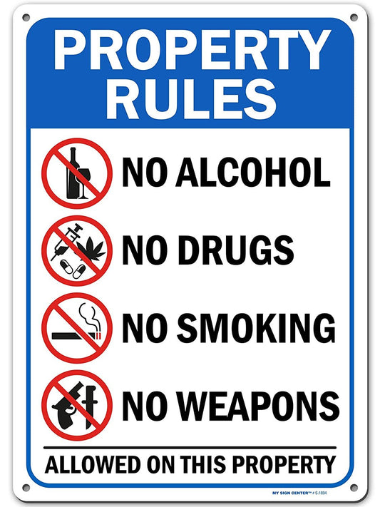 Property Rules Sign No Alcohol, No Drugs, No Weapons, No Smoking