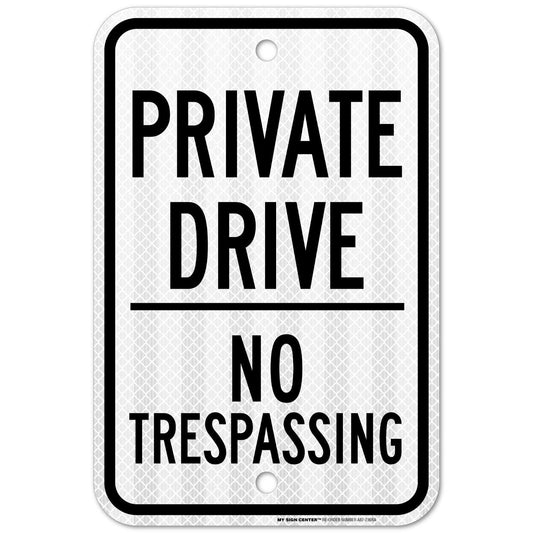 No Trespassing Sign Private Drive