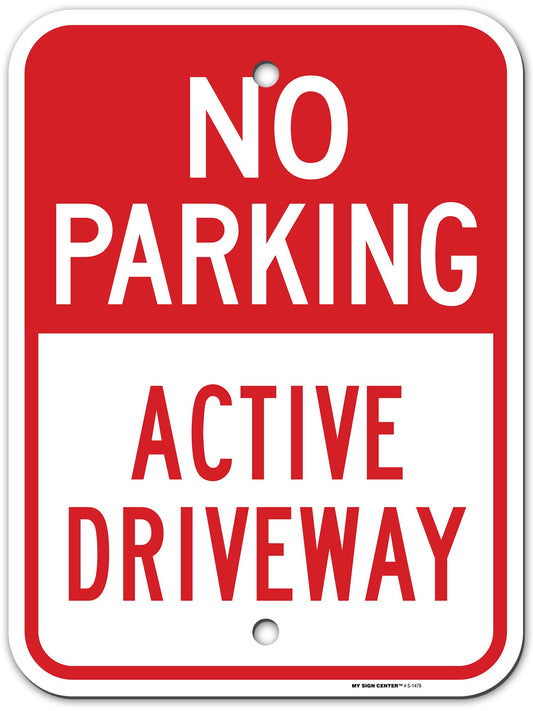 No Parking Active Driveway Sign