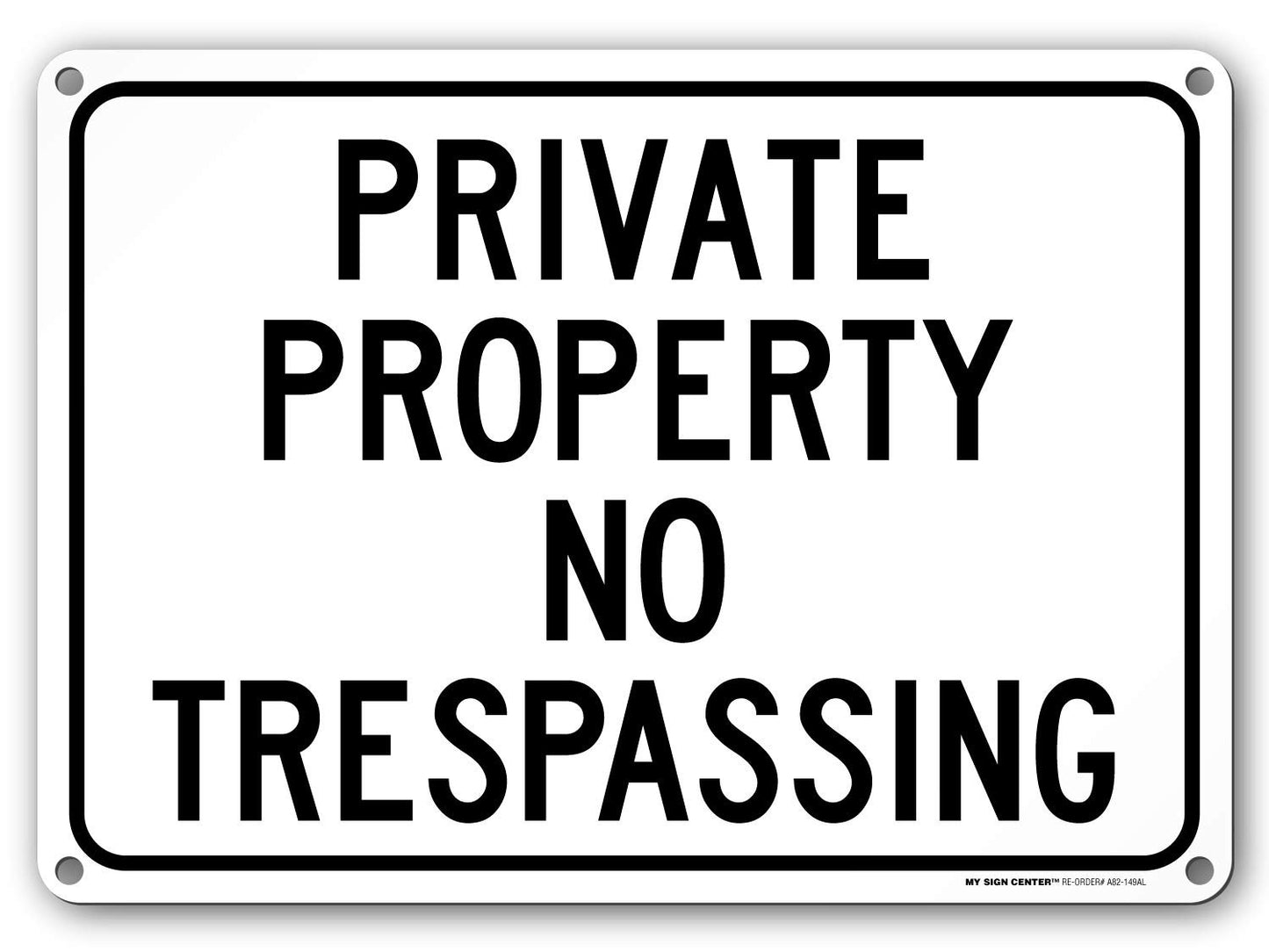 Private Property No Trespassing Sign 7