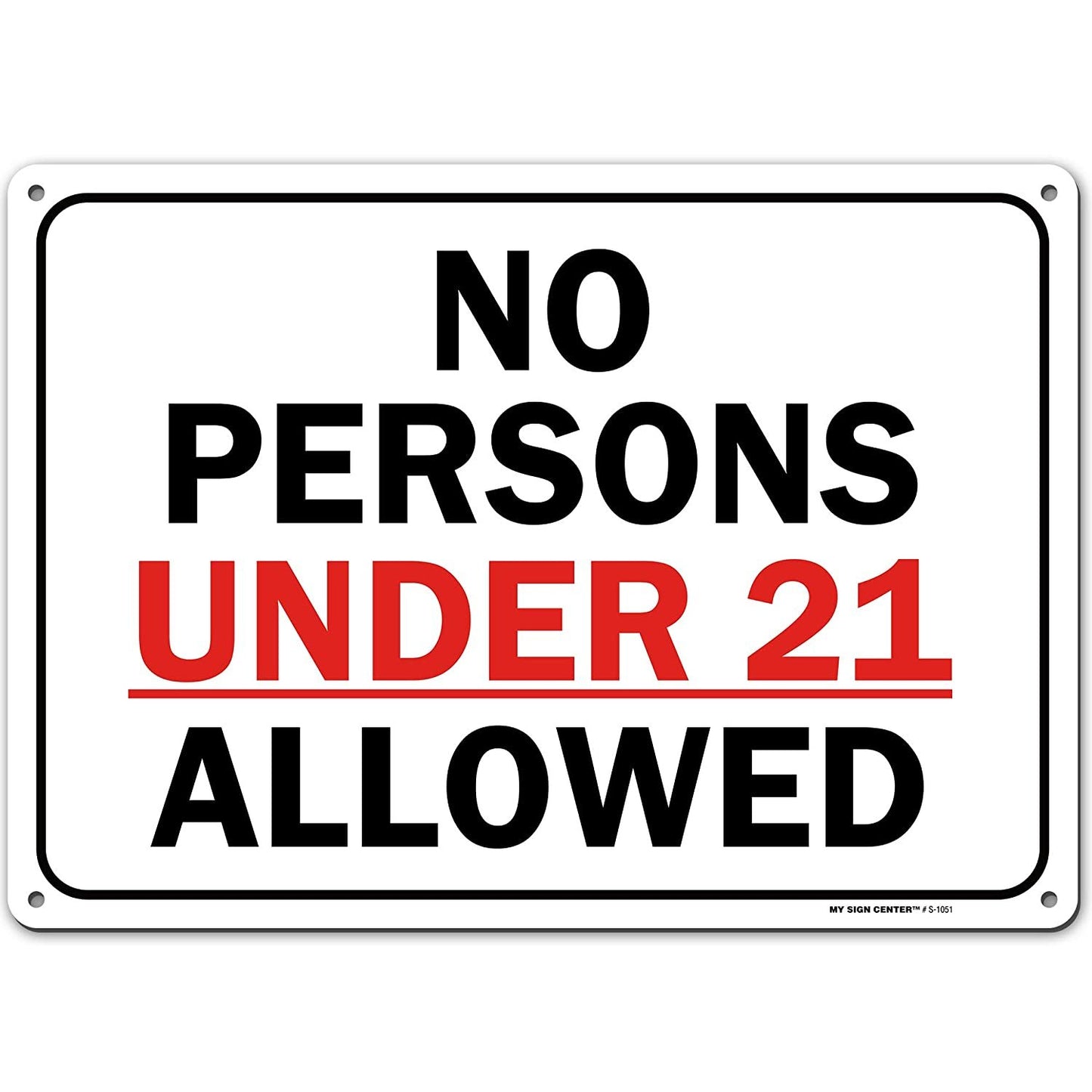 ID Check Sign No One Under 21 Allowed