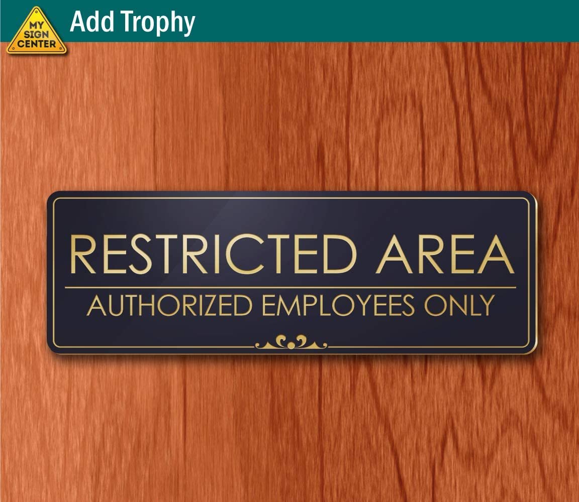 Restricted Area Authorized Employees Only 2