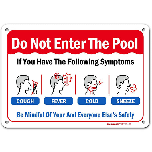 Pool Rules Sign Do Not Enter Pool in Cough, Fever, Cold or Sneeze Symptoms
