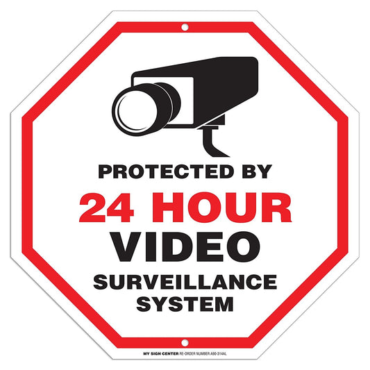 Protected by 24 Hour Video Surveillance Sign
