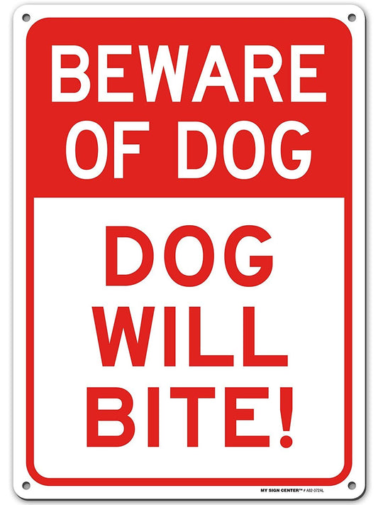 Beware of Dog Sign, Warning Dog Will Bite