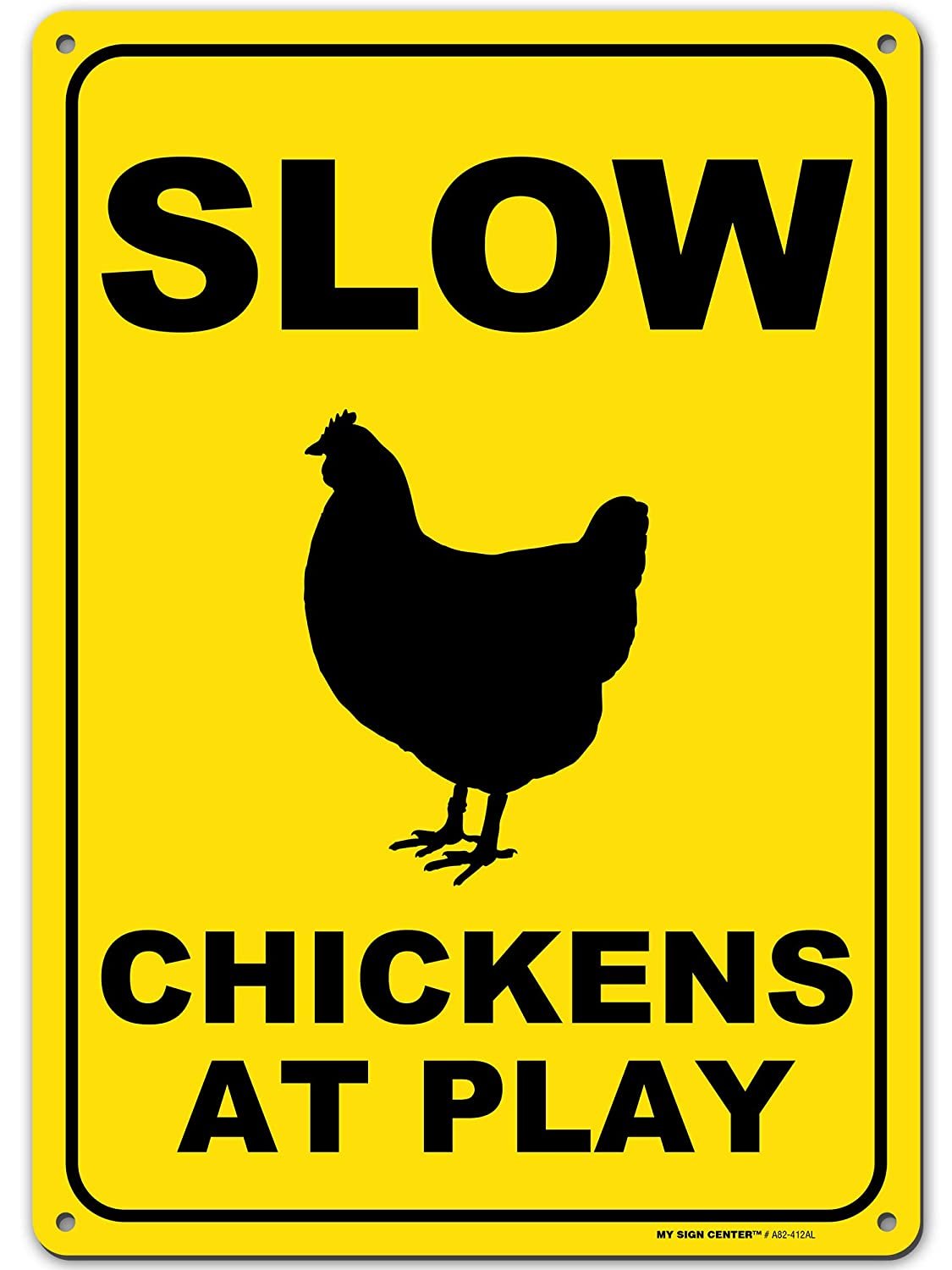 Slow Chickens at Play Caution or Chicken Crossing Sign