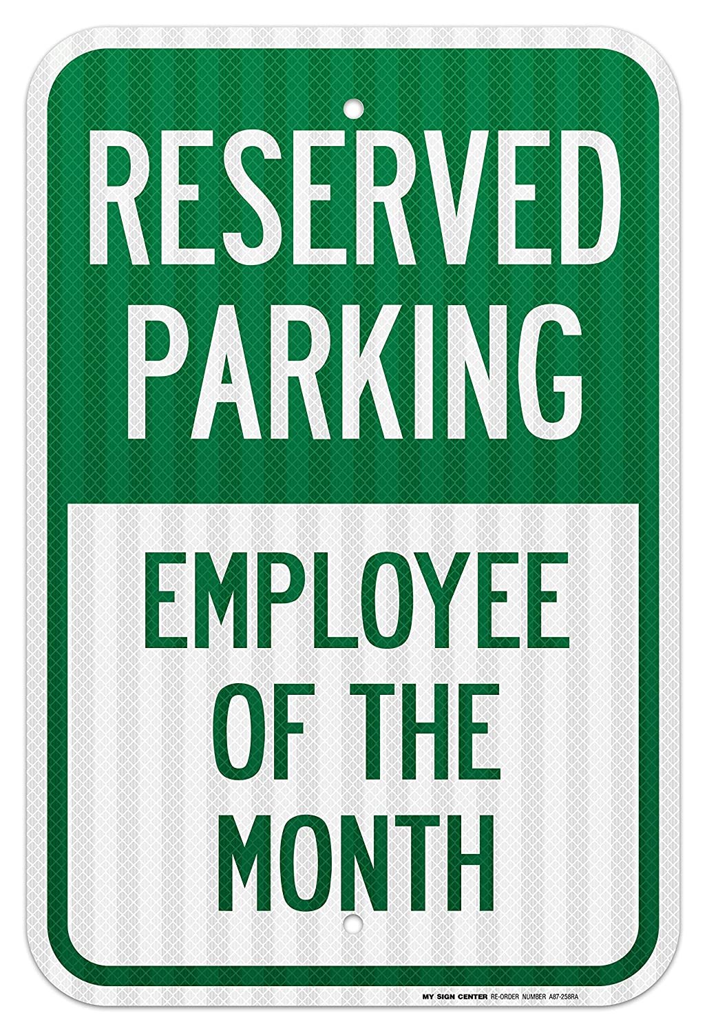 Reserved Parking Employee of The Month Sign