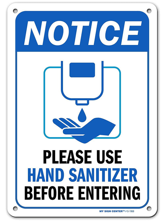 Please Use Hand Sanitizer Before Entering Sign