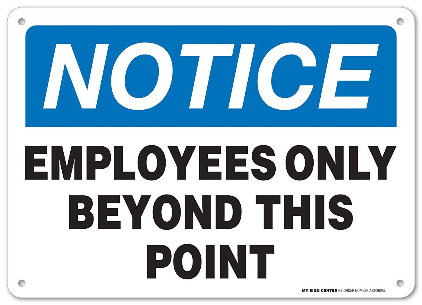 Notice Employees Only Beyond This Point Sign