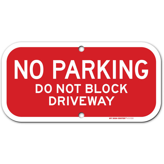 No Parking Do Not Block Driveway Sign