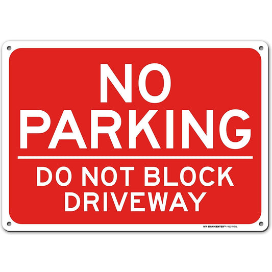 No Parking Do Not Block Driveway Sign