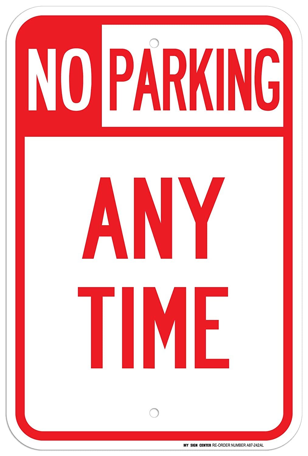 No Parking Any Time Sign 2