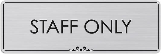 Staff Only - Laser Engraved Sign