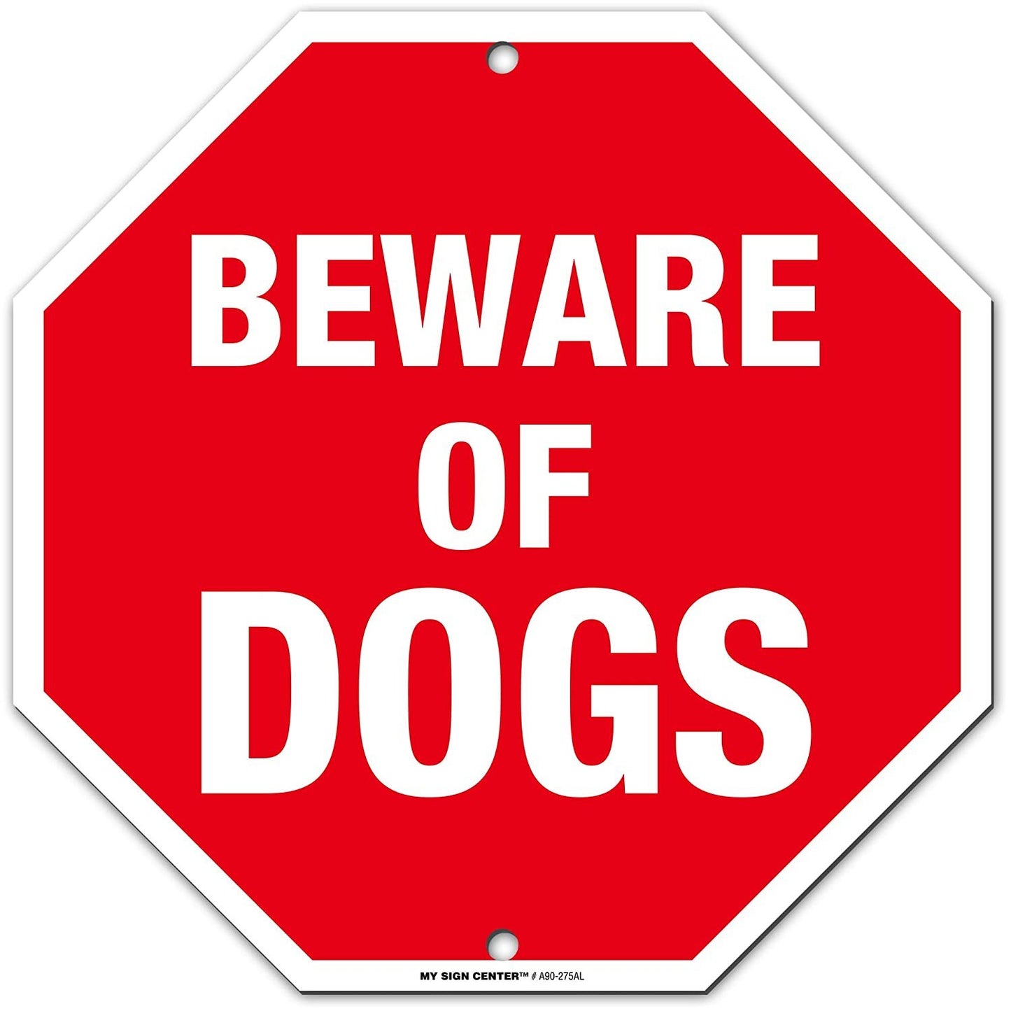 Beware of Dog Sign 4