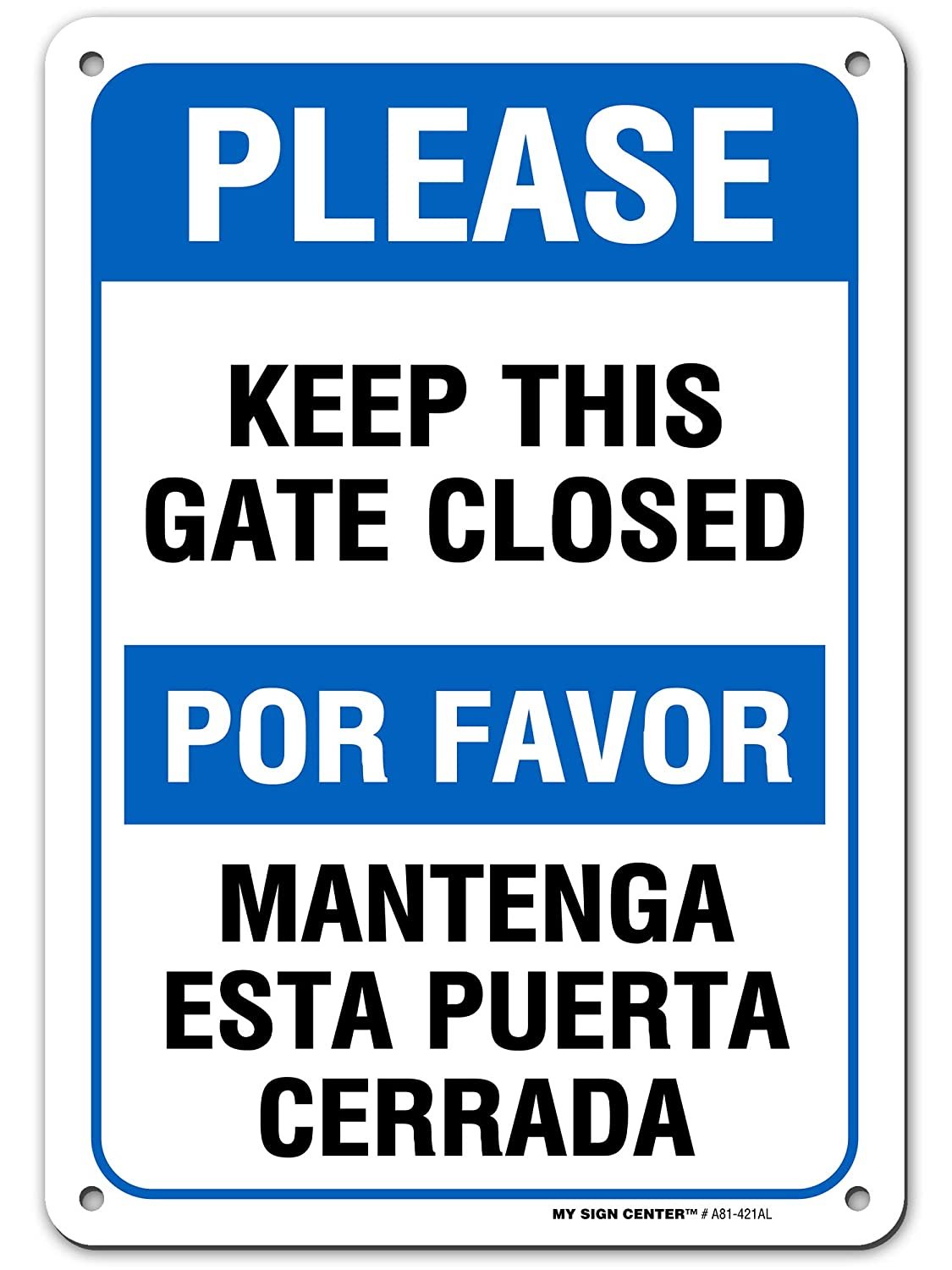 Please Keep Gate Closed Sign - English and Spanish
