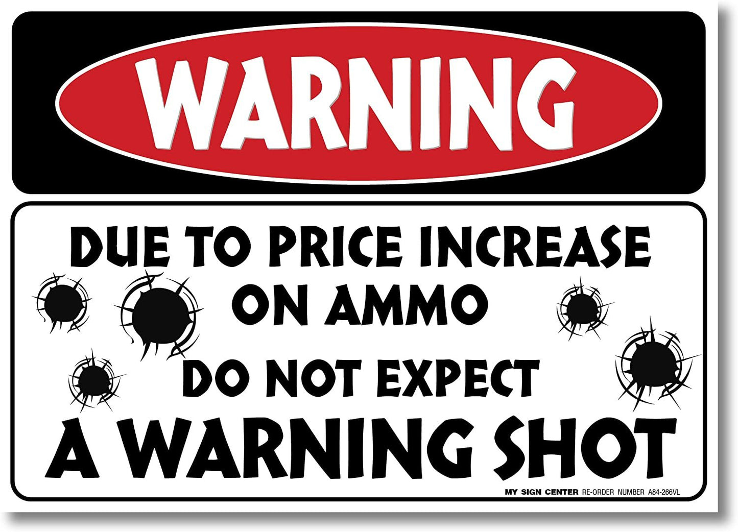 Warning Due to Price Increase on Ammo Do Not Expect a Warning Shot Decal (4 Pack)