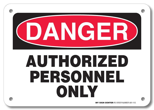 Danger Authorized Personnel Only Sign by My Sign Center