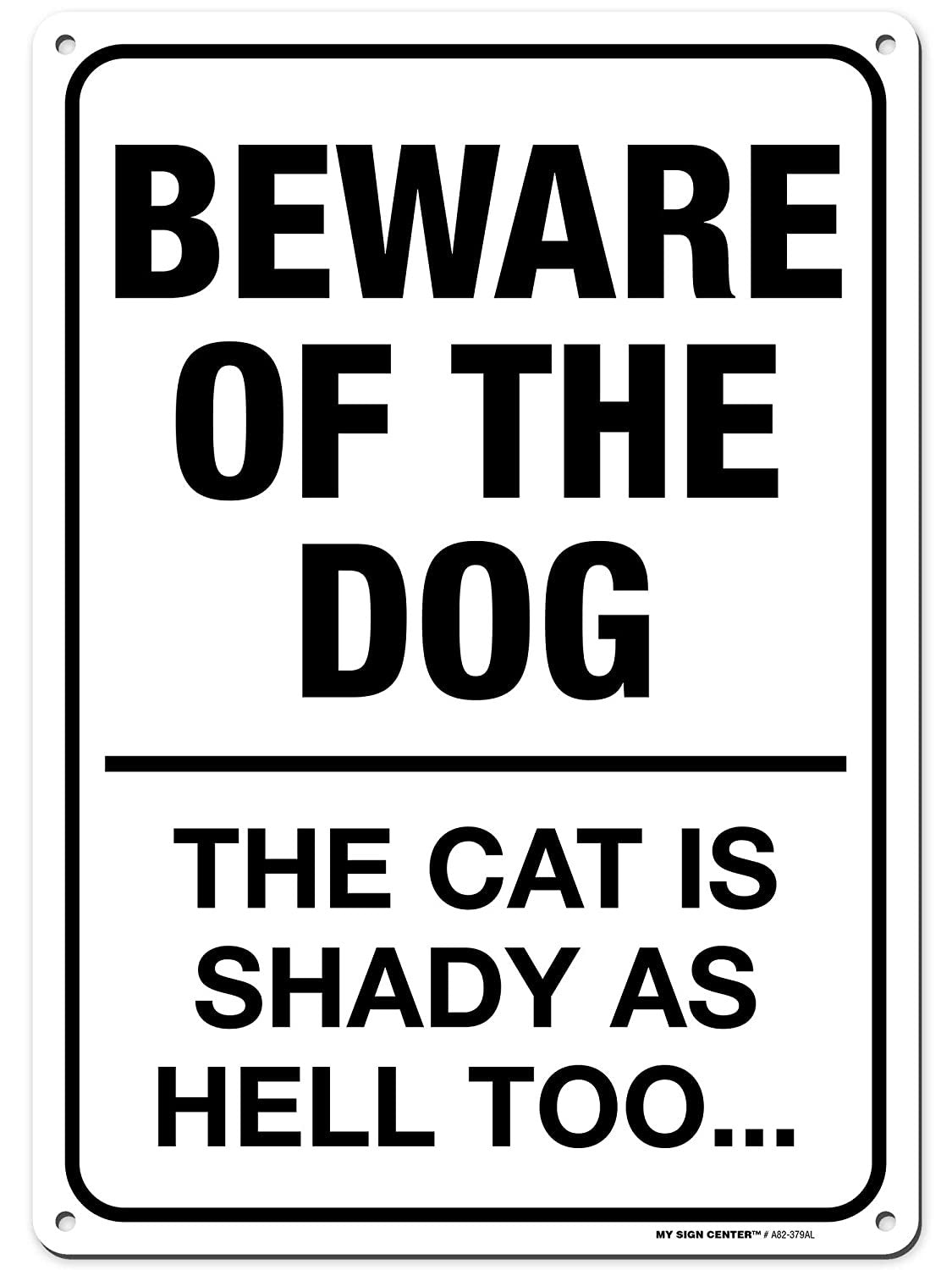 Funny Beware of Dog Sign and The Shady Cat Sign