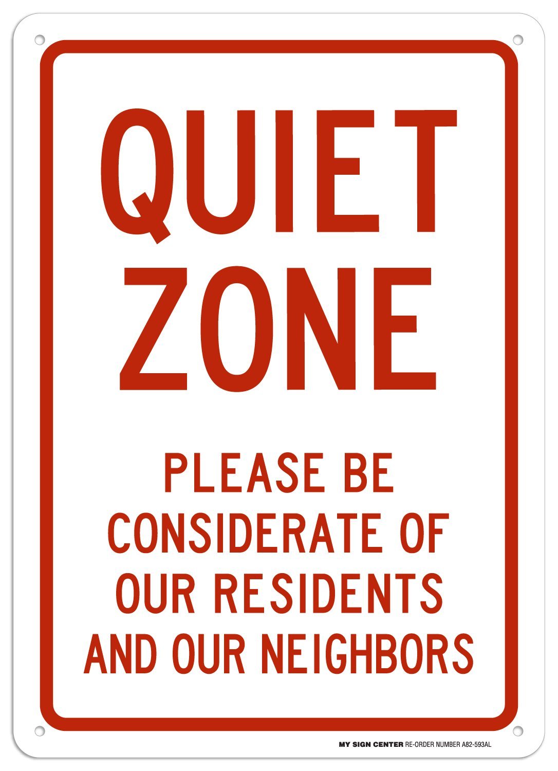 Quiet Zone Please Be Considerate Sign