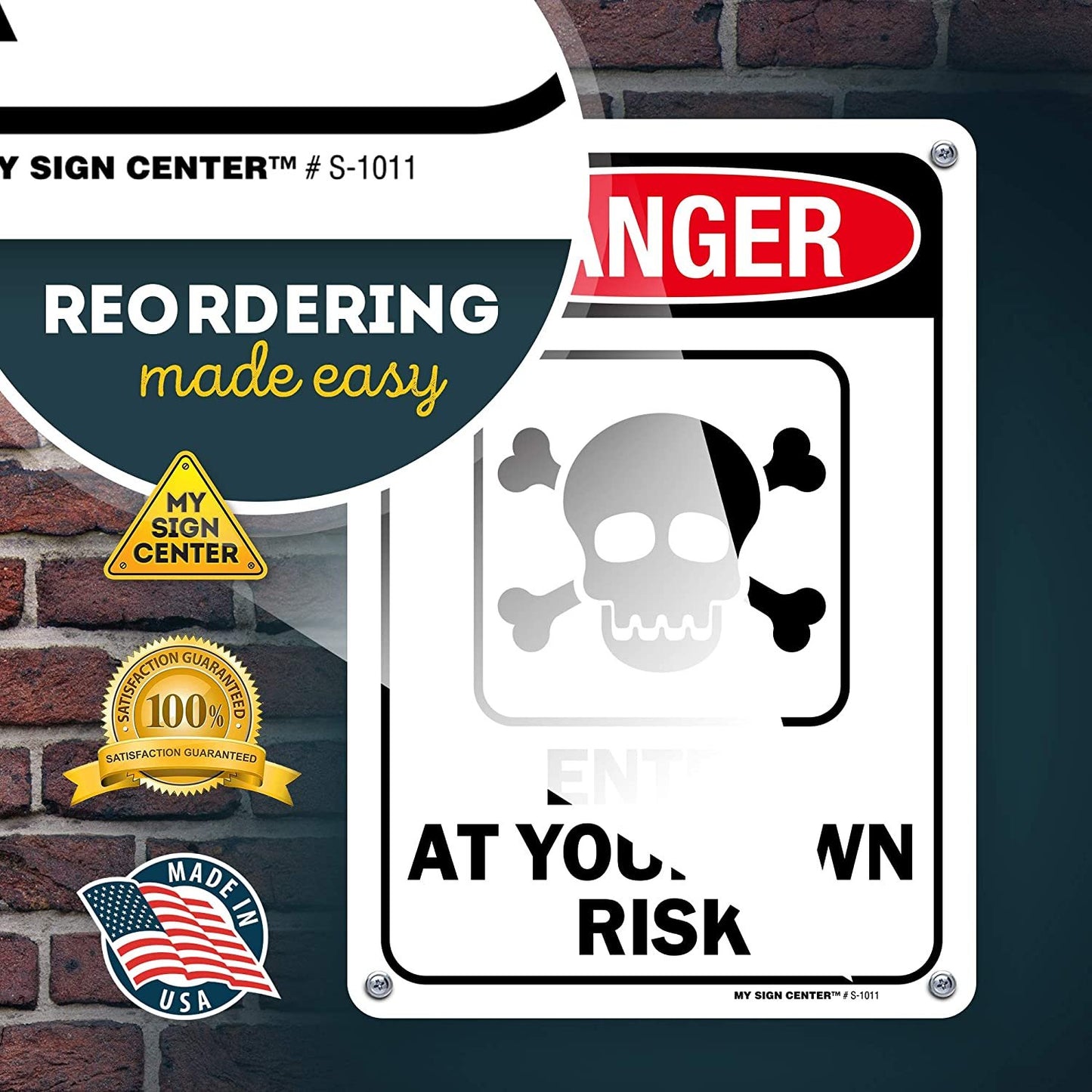 Danger Enter at Your Own Risk Warning Sign