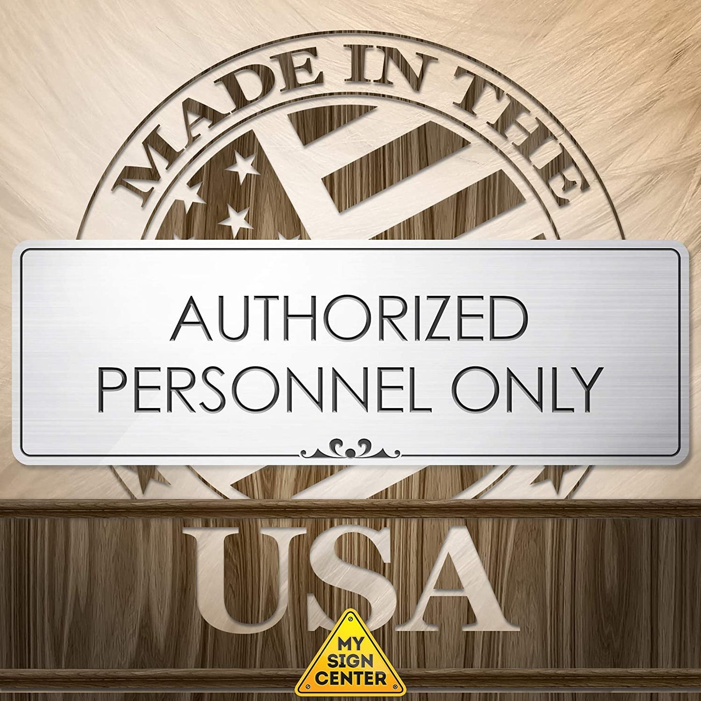 Authorized Personnel Only - Laser Engraved Sign