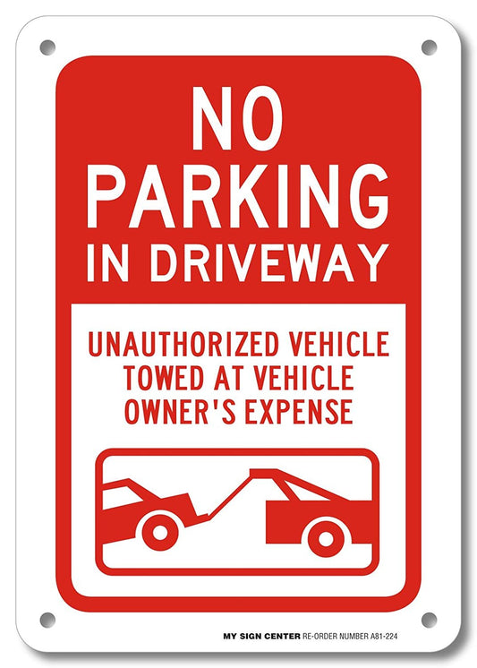 No Parking in Driveway Sign