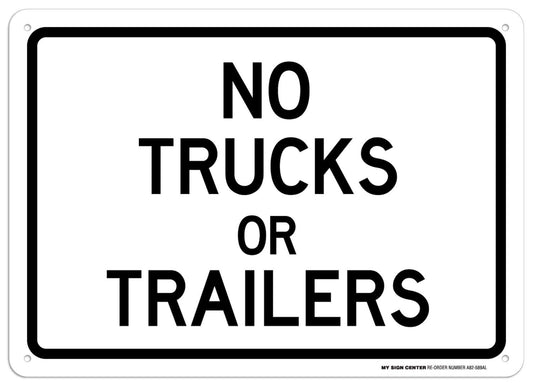 No Trucks Or Trailers Sign