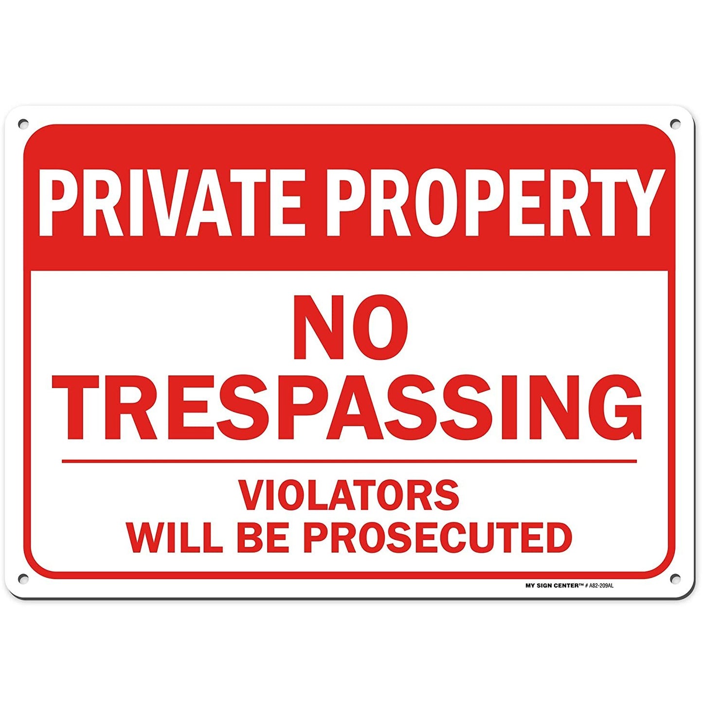 Private Property No Trespassing Sign, Violators Will Be Prosecuted, Outdoor
