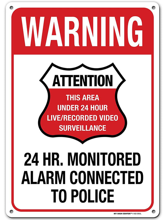 24 Hour Video Surveillance Connected to Police Sign