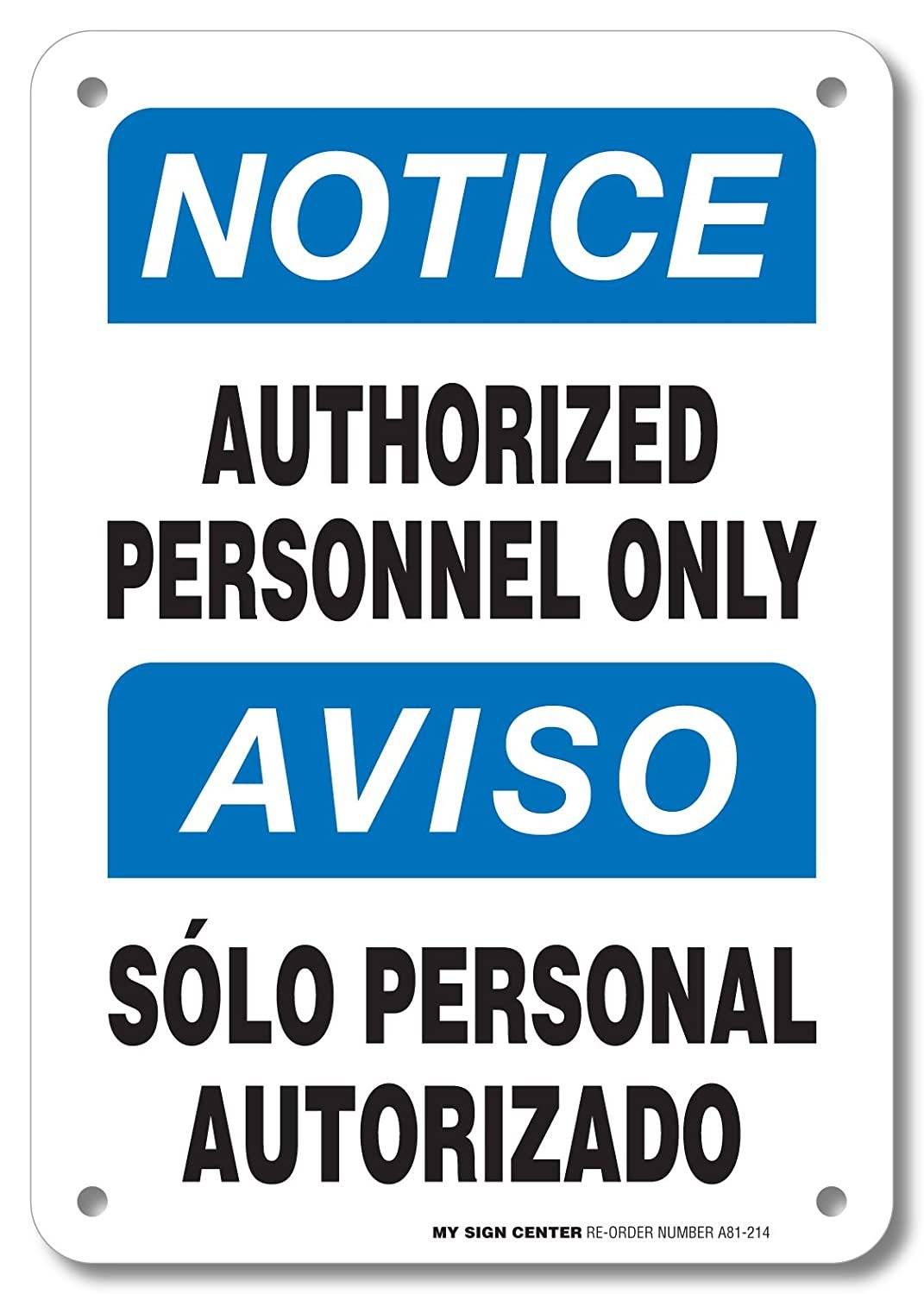 Notice Authorized Personnel Only English and Spanish Sign