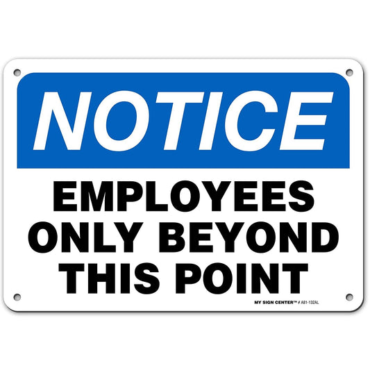 Notice Employees Only Beyond This Point Sign