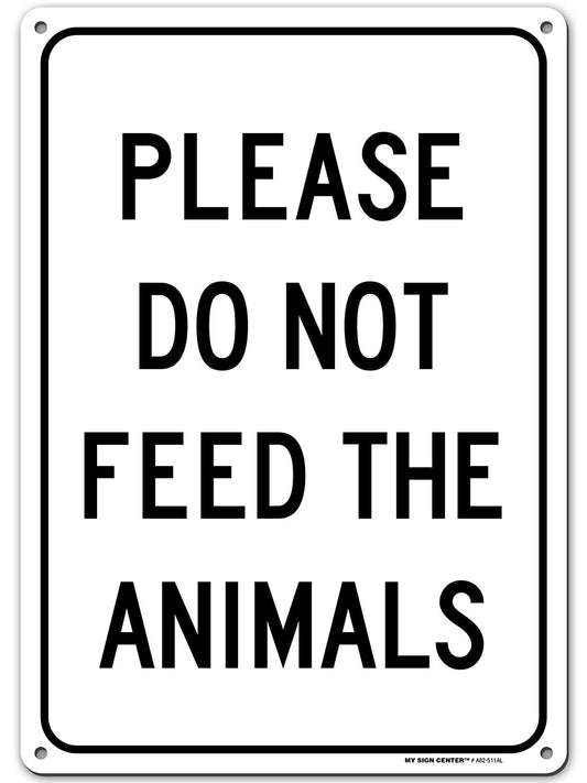 Please Do Not Feed The Animals Sign