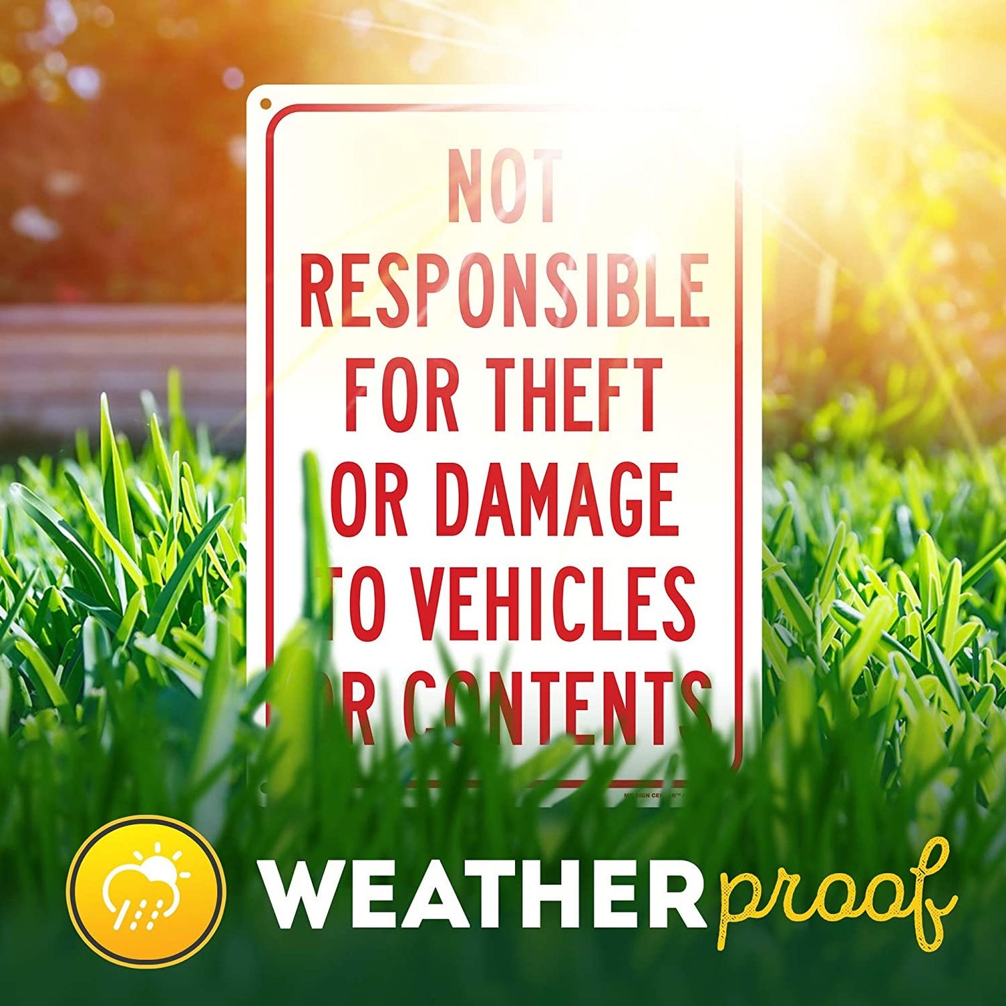 Not Responsible for Theft Or Damage Sign to Vehicles or Content