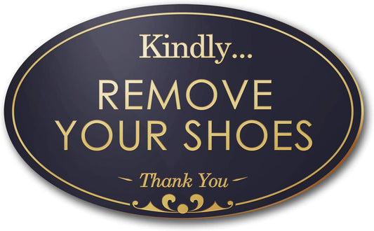 Kindly Remove Your Shoes Laser Engraved Sign