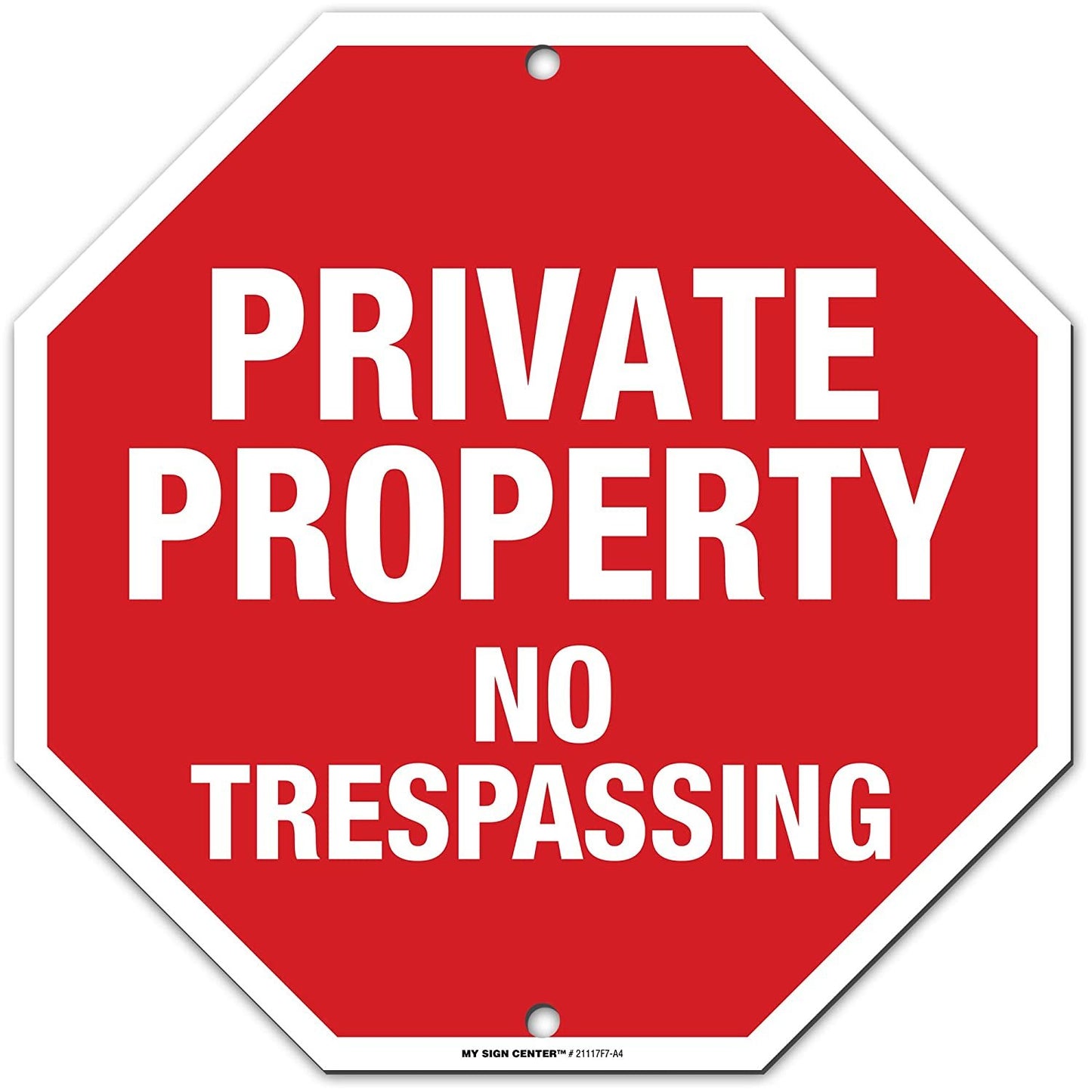 Private Property No Trespassing Sign 11" x 11"