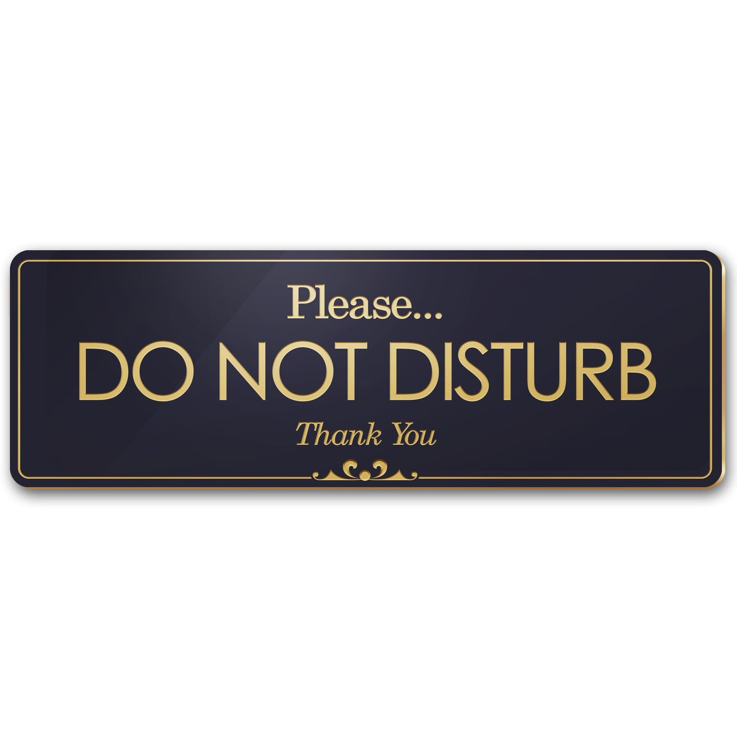 Please Do Not Disturb Thank You - Laser Engraved Sign