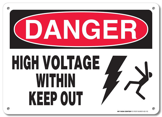 Danger High Voltage Within Keep Out Electrical Sign 5
