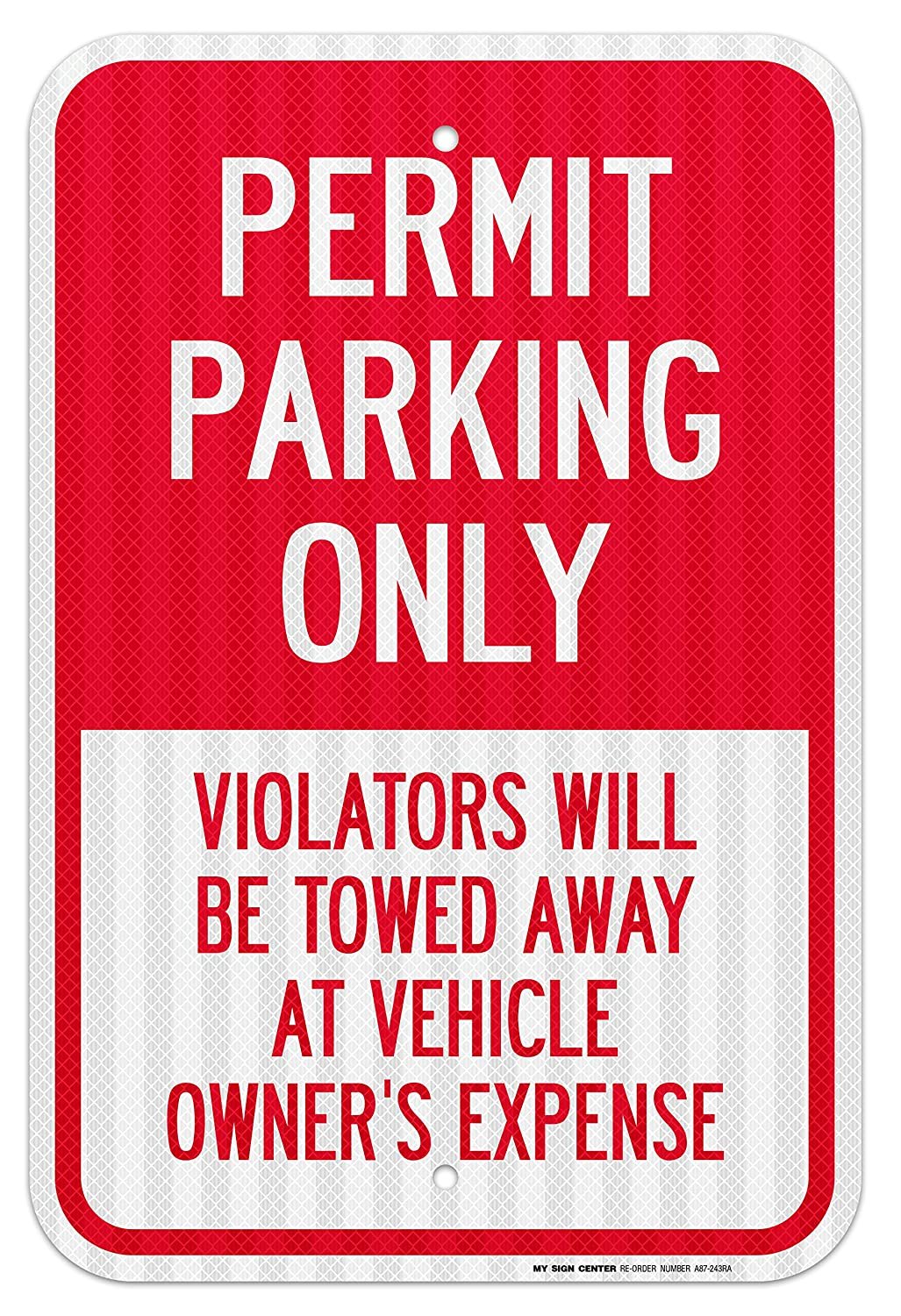 Permit Parking Only Violators Will Be Towed Away at Vehicle Owner's Expense Sign