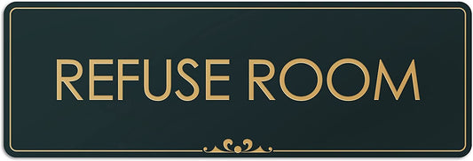 Refuse Room - Laser Engraved Sign 1